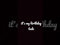 my birthday