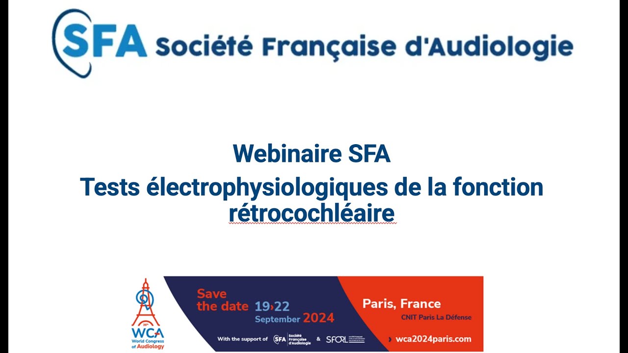 Webinaire Tests électrophysiologiques de la fonction rétrocochléaire