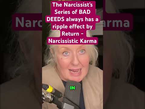 The Narcissist S Bad Deeds Ripple Back To Them Always 