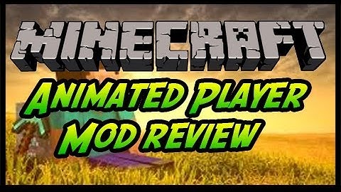 Minecraft - Animated Player Mod Review for 1.5.2 (+Download)