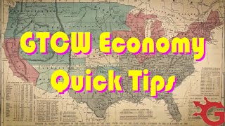 Economy Quick Tips For Grand Tactician: The Civil War