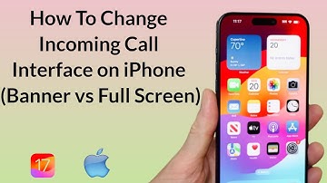 How to Change Incoming Call Interface on iPhone (Banner vs Full Screen)