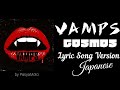 Lyric Subtitles Japanese VAMPS - Cosmos