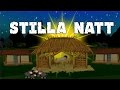 Stilla natt Julsång | Svenska Julsånger | Swedish Christmas songs