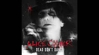 Alice Cooper - Dead Don&#39;t Dance