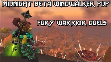 Midnight Beta Windwalker PvP || Windwalker Monk vs Fury Warrior Duels