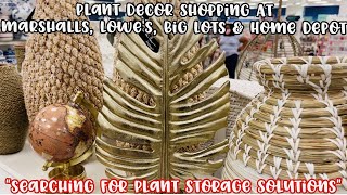 Shopping at Marshalls, Lowe's, Big Lots & Home Depot || SEARCHING FOR PLANT STORAGE SOLUTIONS