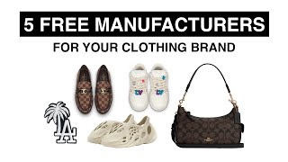 5 FREE MANUFACTURERS FOR YOUR CLOTHING BRAND! (TRADE SHOW)