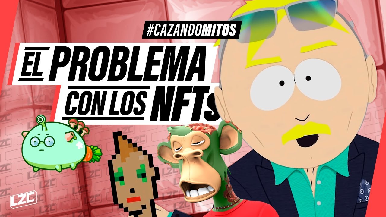 Los NFTs y TODOS sus PROBLEMAS | Cazando Mitos | LA ZONA CERO