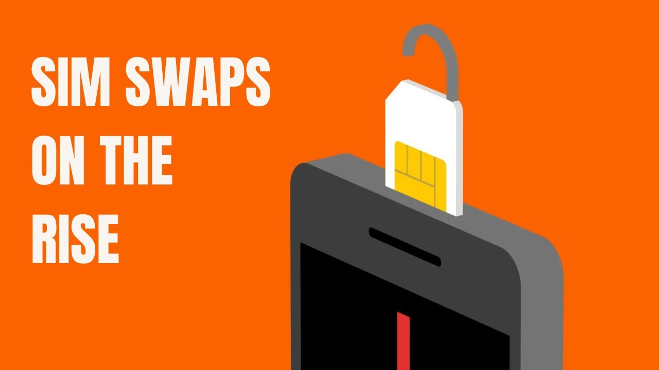 SIM SWAP Attacks on the Rise