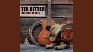 Miniatura de vídeo de "Tex Ritter - Long Time Gone"