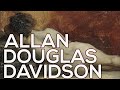 Allan Douglas Davidson: A collection of 35 paintings (HD)