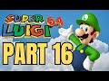 Luigi 64 Rainbow Ride - Part 16 - NO COMMENTARY