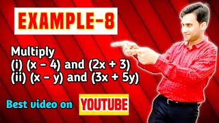Multiply (i) (x – 4) and (2x + 3) (ii) (x – y) and (3x + 5y) | class 8 maths chapter-9 example 8