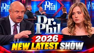 Dr. Phil 2026 | Full New Episode | Latest Dr. Phil Show