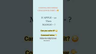 Coding-decoding Part 2 ✌️! Can you crack🧠 this #2 #braintestsolution #coding-decoding