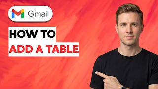 How to Add a Table in Gmail [2026 Full Guide]