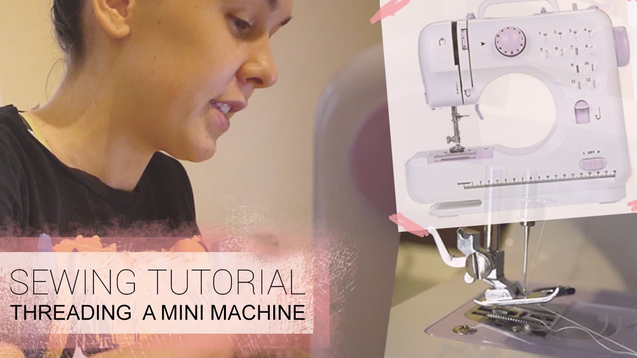 HOW TO THREAD A "MINI PORTABLE" SEWING MACHINE Sewing Tutorial YouTube