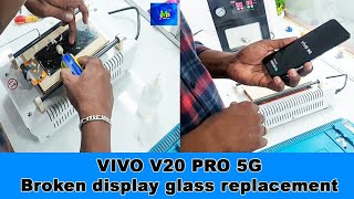 Vivo v20 pro 5g oca glass replacement ||Broken display glass replacement with bst m10 mechine