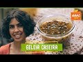 Geleia CASEIRA de maracujá: receita leva apenas DOIS ingredientes | Bela Gil | Refazenda