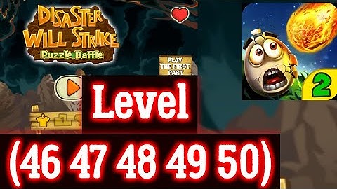 Disaster Will Strike 2 Level 46 47 48 49 50 Android iOS Answer