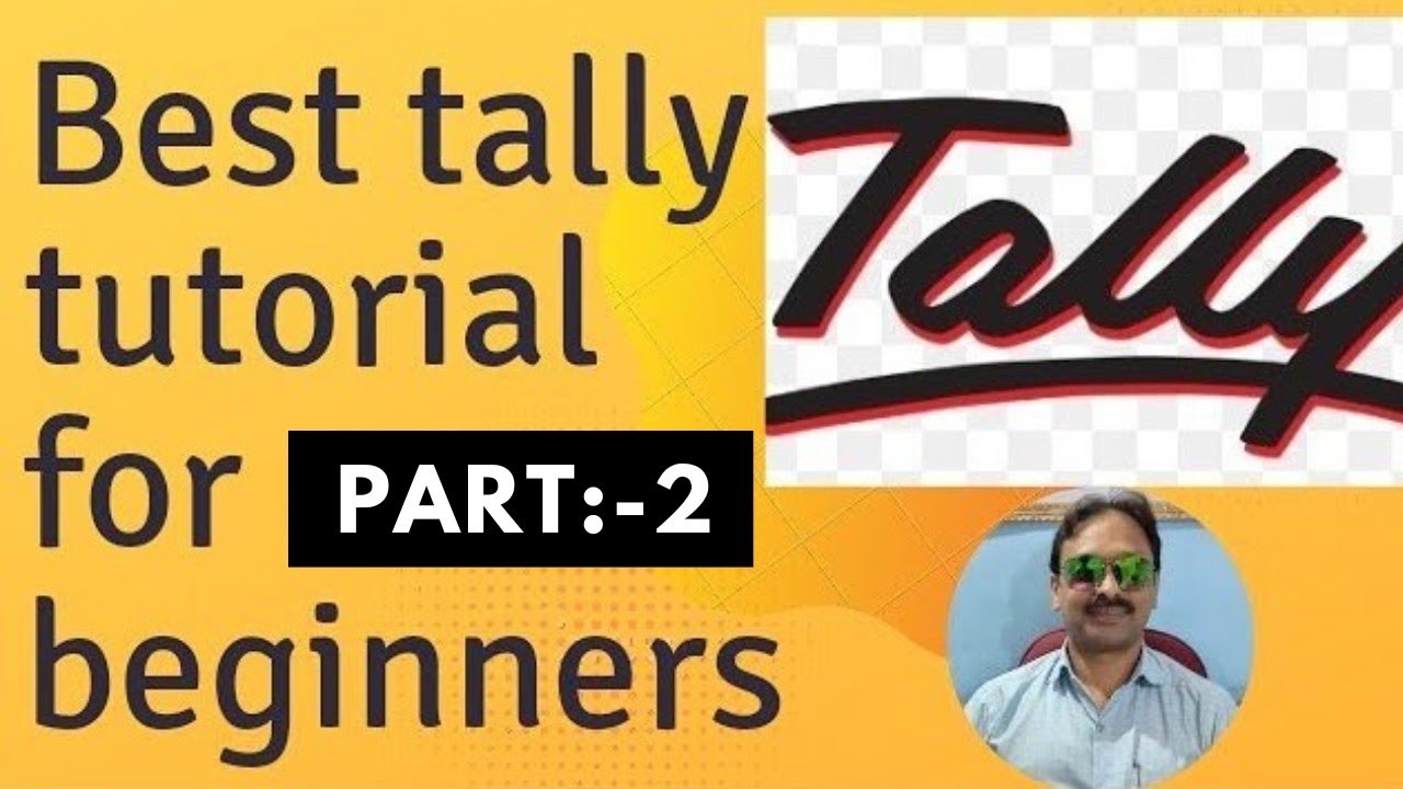 Tally Tutorial For Beginners (Part-2) // Tally Erp 9 - YouTube