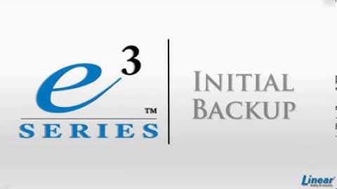 e3 Series: Initial Backup