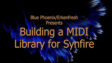 Building a MIDI Library for Synfire