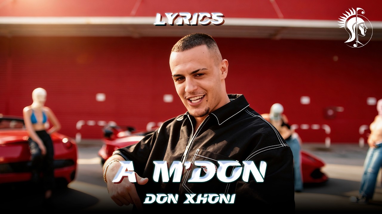 DON XHONI - A M'DON (Lyric Video) - YouTube