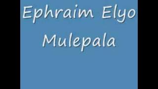 Ephraim Elyo Mulepala