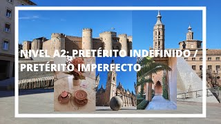 Nivel A2 Contraste Pretérito Indefinido Narración Pretérito Imperfecto Descripción