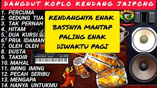 Download Lagu DANGDUT KOPLO KENDANG JAIPONG KENDANGNYA MANTAP @RagilPongdut MP3 Download Lagu DANGDUT KOPLO KENDANG JAIPONG KENDANGNYA MANTAP @RagilPongdut MP3