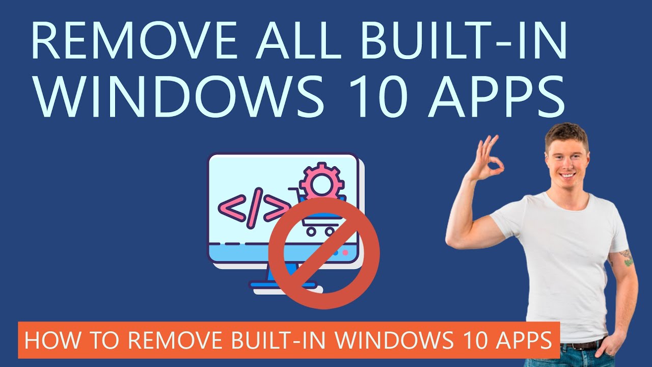 How To Remove All Built In Apps From Windows 10 YouTube