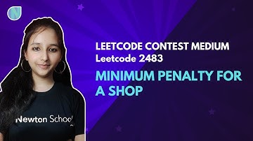 Leetcode  2483 ||  Minimum Penalty for a Shop || Leetcode Contest Medium