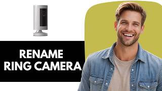How to Rename Ring Camera screenshot 5