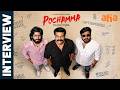 Fun-Filled Interview: Arjun With Nikhil &amp; Amardeep | Pochamma Web Series | Watch Now On Aha