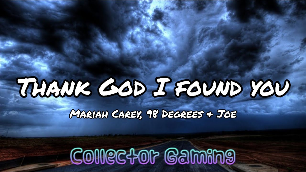 Mariah Carey, Joe, 98 Degrees Thank God I Found You