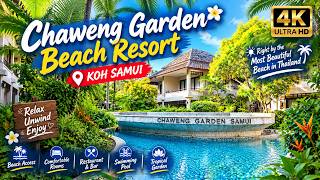 Chaweng Garden Beach Resort Koh Samui 4K Hotel Tour | Rooms, Pools, Beach & Breakfast from $90/Night