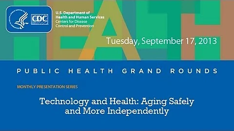 Technology and Health: Aging Safely and More Independently