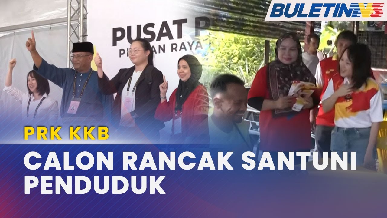 PRK KKB | Calon PH, PN Mula Dekati Pengundi