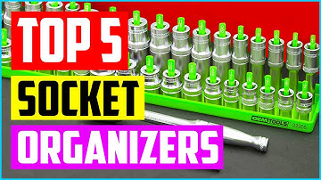 Top 5 Best Socket Organizers In 2022
