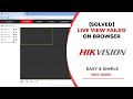 Solved hikvision no live view in browser