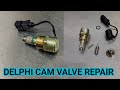 HOW TO REPAIR DELPHI CAM VALVE ! CAM VALVE REPAIR KESE KARE ! CAM VALVE REPAIR IN HINDI