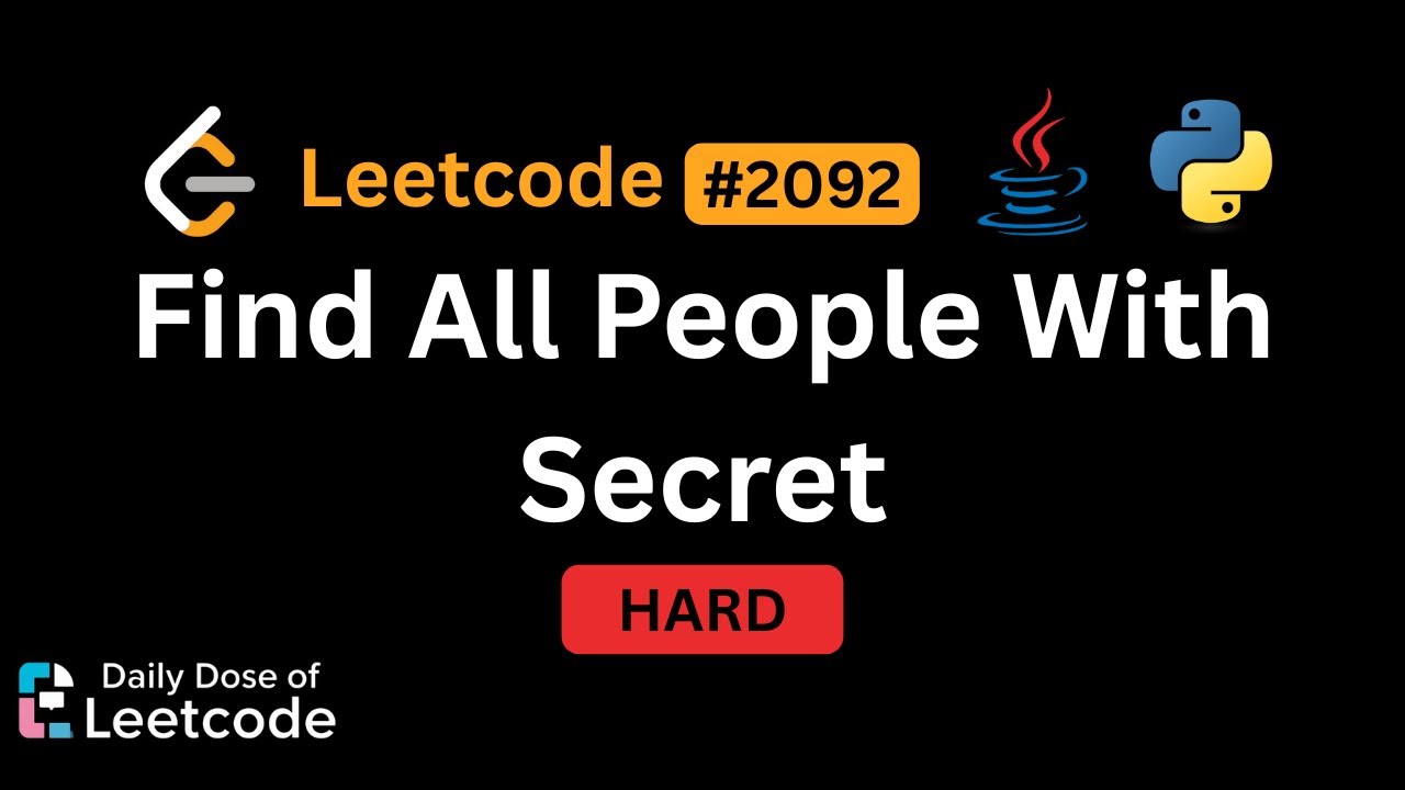 LeetCode Daily 2092 | Find All People With Secret | Hard | Solution Walkthrough