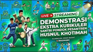 🔴 [LIVE] DEMO EKSKUL SANTRI HK 2026