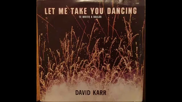 DAVID KARR  -  LET ME TAKE YOU DANCING (1986)