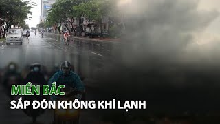 Miền Bắc sắp đón không khí lạnh| VTC14