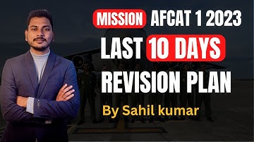 Last 10 Days Revision Plan for AFCAT 1 2023 Exam || Defence Mania