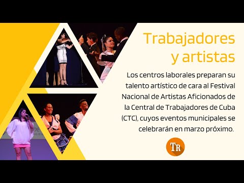 Anuncian Festival de Artistas Aficionados de la CTC