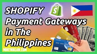 7 Shopify Payment Gateways in the Philippines in 2022 - Ecommerce Philippines Guide screenshot 3